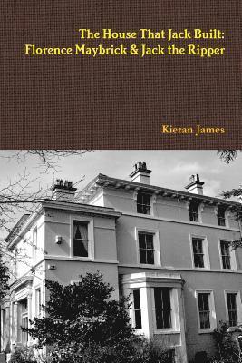 Kieran James - House That Jack Built, Häftad