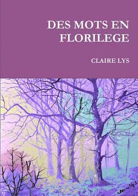 Des Mots En Florilege