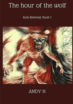 Hour of the Wolf (Role Reversal Book 1)