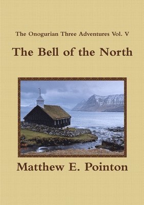 The Bell of the North 1