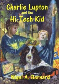 bokomslag Charlie Lupton and the Hi-Tech Kid