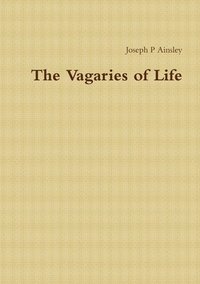 bokomslag Vagaries of Life