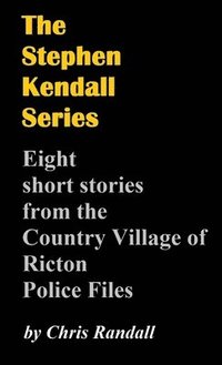bokomslag The Stephen Kendall Series