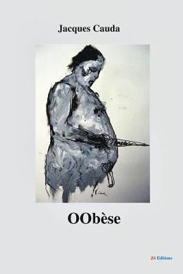 Jacques Cauda - OObse, Häftad
