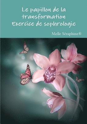 Le papillon de la transformation - exercice de sophrologie 1