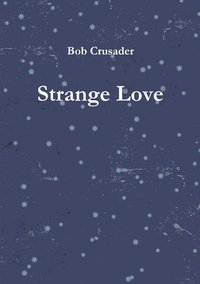 bokomslag Strange Love