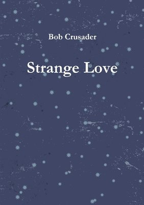 Strange Love 1