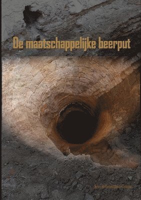 bokomslag De maatschappelijke beerput