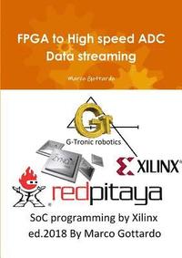 bokomslag FPGA to High speed ADC Data streaming