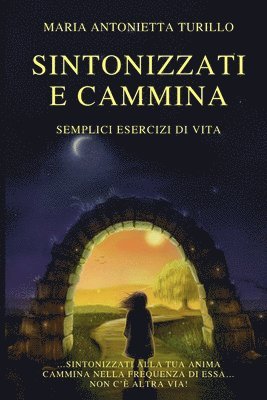 Sintonizzati e Cammina 1