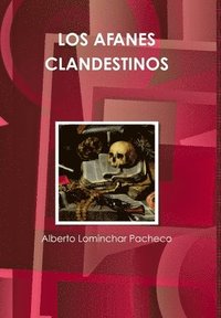 bokomslag Los Afanes Clandestinos