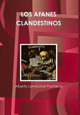 Los Afanes Clandestinos 1