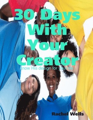 bokomslag 30 Days With Your Creator