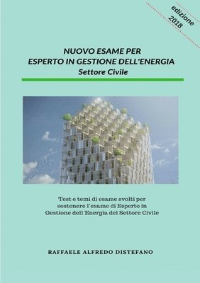 NUOVO ESAME PER ESPERTO IN GESTIONE DELL'ENERGIA - Settore Civile 1