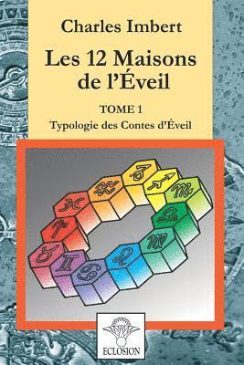 bokomslag Les 12 maisons de l'Zveil - tome 1