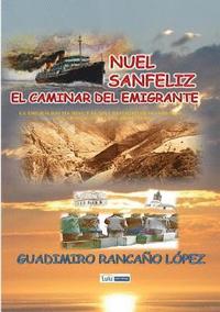 bokomslag Nuel Sanfeliz-El Caminar del Emigrante