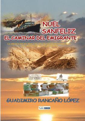 Nuel Sanfeliz-El Caminar del Emigrante 1