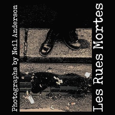 Neil Anderson - Les Rues Mortes, Häftad