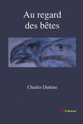 bokomslag Au regard des bêtes
