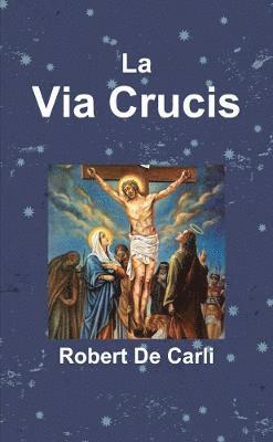 La Via Crucis 1