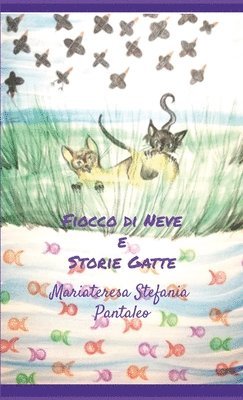 Fiocco di Neve e Storie Gatte 1