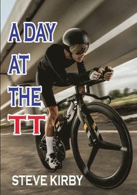 bokomslag Day at the TT