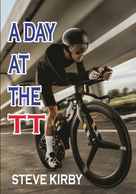 bokomslag Day at the TT