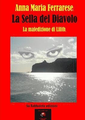 LA SELLA DEL DIAVOLO    La maledizione di Lilith 1