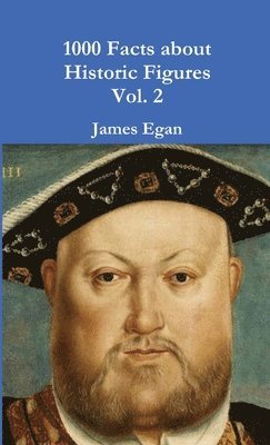 James Egan - 1000 Facts about Historic Figures Vol. 2, Häftad