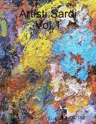 Claudio Loy, CLAUDIO LOY - Artisti Sardi Vol.1, Häftad