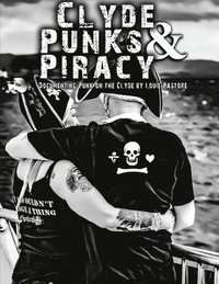 bokomslag Clyde Punks & Piracy