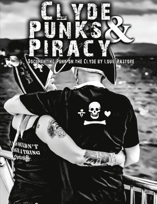 bokomslag Clyde Punks & Piracy