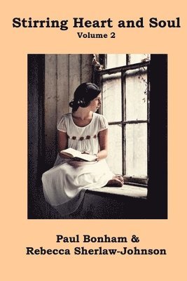 Paul Bonham - Stirring Heart and Soul Volume 2, Häftad
