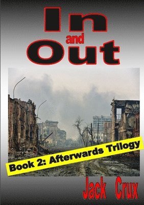 Jack Crux - In and Out, Häftad