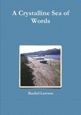 Rachel Lawson - Crystalline Sea of Words, Häftad