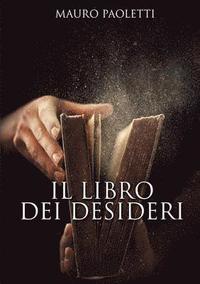 bokomslag Il Libro Dei Desideri