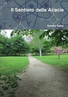 Sandro Salmi - Il Sentiero delle Acacie, Häftad
