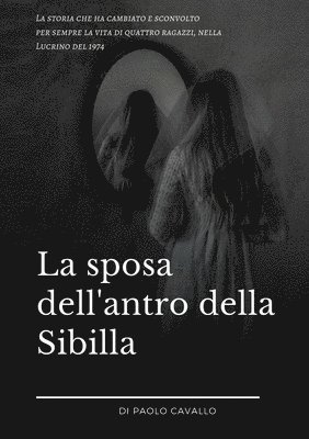 La sposa dell'antro della Sibilla 1