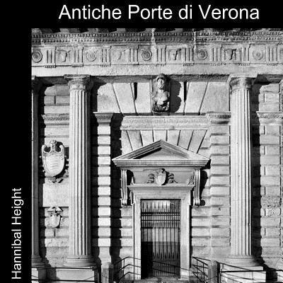 Antiche Porte di Verona 1