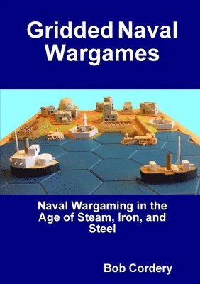 bokomslag Gridded Naval Wargames