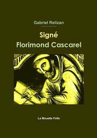 bokomslag Signé Florimond Cascarel