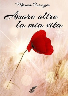 Amore Oltre La MIA Vita 1