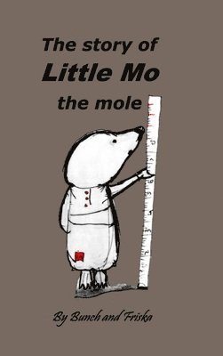 bokomslag story of Little Mo the mole