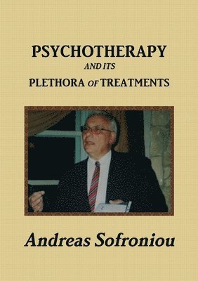 bokomslag Psychotherapy and Its Plethora of Treatments