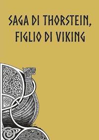 bokomslag Saga di Thorstein, Figlio di Viking