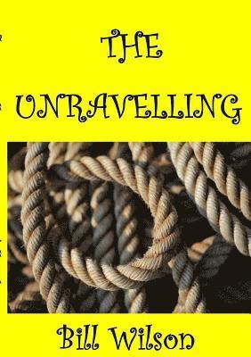 Bill Wilson - Unravelling, Häftad