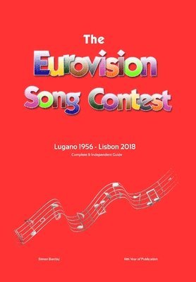 bokomslag The Complete & Independent Guide to the Eurovision Song Contest