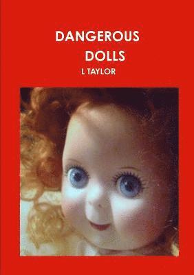 L Taylor - Dangerous Dolls, Häftad
