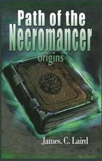 bokomslag Path of the Necromancer - Origins