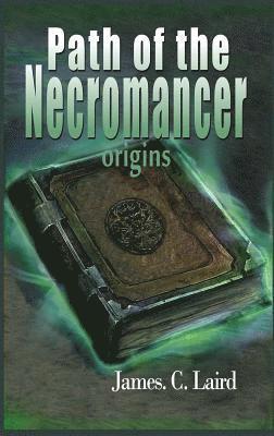 Path of the Necromancer - Origins 1